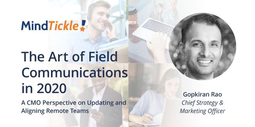 The Art of Field Communications in 2020 | Mindtickle